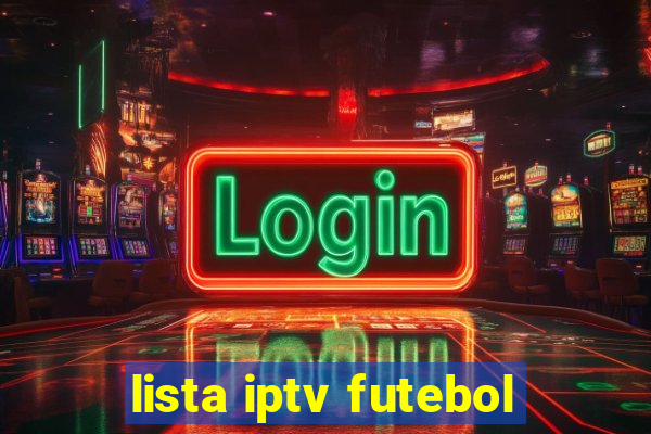 lista iptv futebol